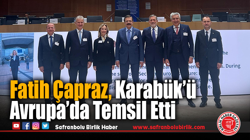 Fatih Çapraz, Karabük’ü Avrupa’da Temsil Etti