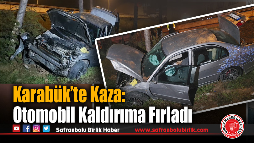 Karabük’te Kontrolden Çıkan Otomobil Kaldırıma Çıktı: 1 Yaralı