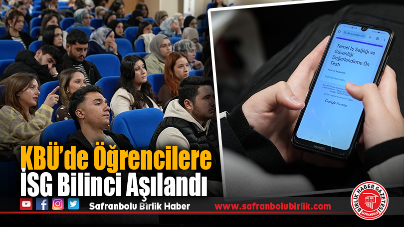 KBÜ’de İŞKUR Gençlik Programı Öğrencilerine Temel İSG Eğitimi Verildi