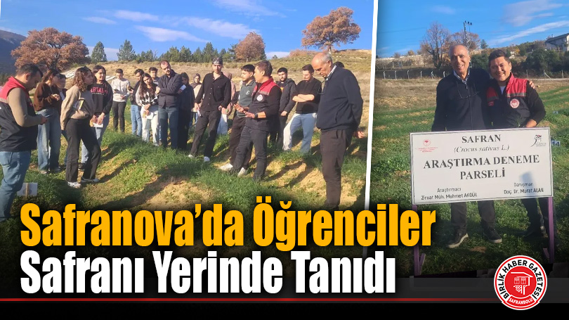 Safranova Proje Alanında Öğrencilere Safran Eğitimi