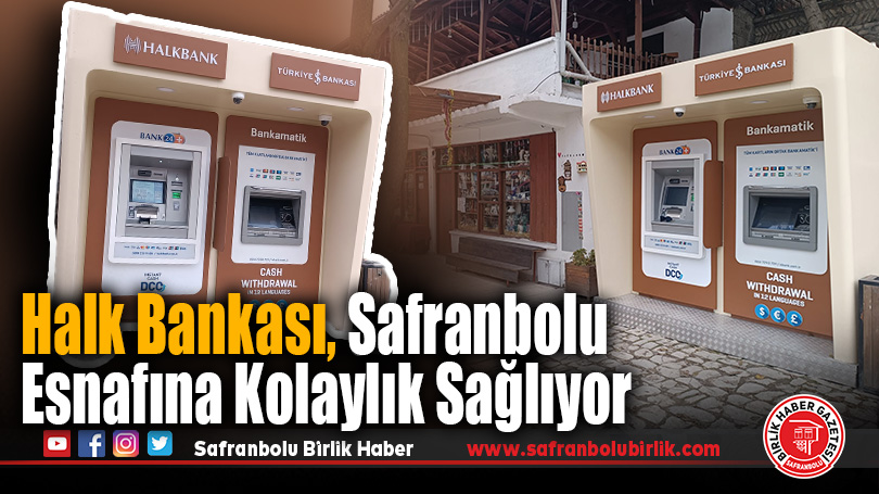 Halk Bankası, Safranbolu Esnafına Kolaylık Sağlıyor