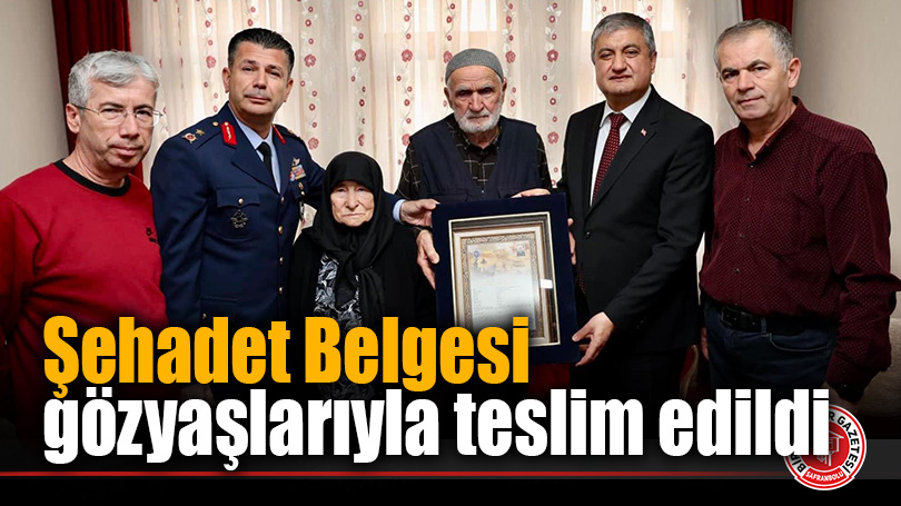 Şehit Nuri Özcan’ın Ailesine Şehadet Belgesi Takdim Edildi