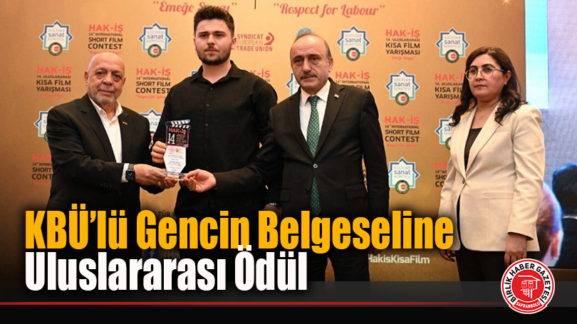 KBÜ’lü Gencin Belgeseline Uluslararası Ödül