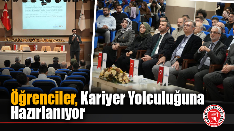 Karabük Üniversitesi’nde “Yetenek Kazanımı ve Mesleki Gelişim Projesi” Tanıtıldı