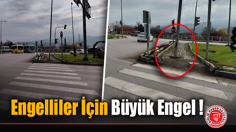 Engelliler İçin Büyük Engel