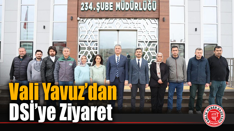 Karabük Valisi Mustafa Yavuz’dan DSİ 234. Şube Müdürlüğü’ne Ziyaret