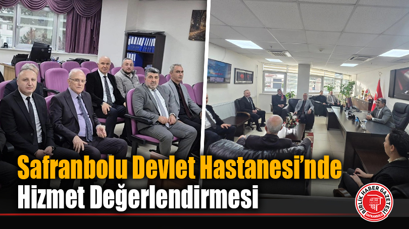 Safranbolu Devlet Hastanesi’nde 2025 Aylık Değerlendirme Toplantısı