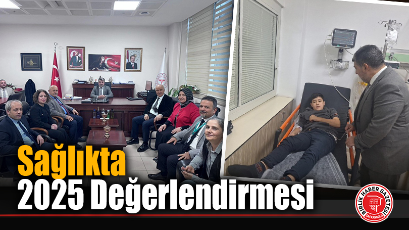 Karabük Eğitim ve Araştırma Hastanesi’nde 2025 Faaliyetleri Masaya Yatırıldı