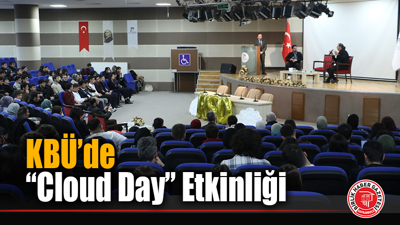 KBÜ’de “Cloud Day” Etkinliği