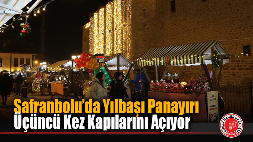 Safranbolu’da Yılbaşı Panayırı Üçüncü Kez Kapılarını Açıyor