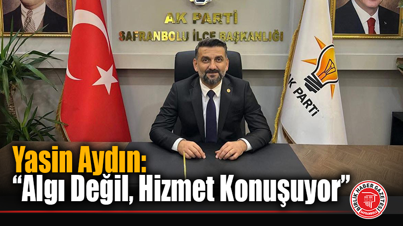 AK Parti Safranbolu’dan CHP’ye Sert Yanıt