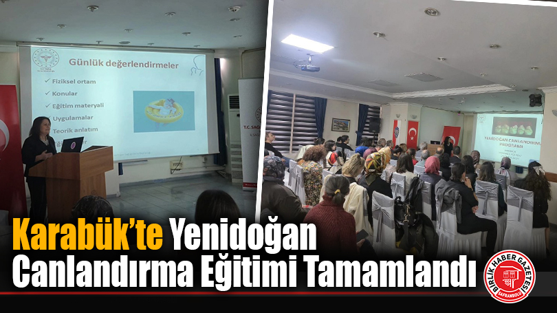 Karabük’te Yenidoğan Canlandırma Eğitimi Tamamlandı