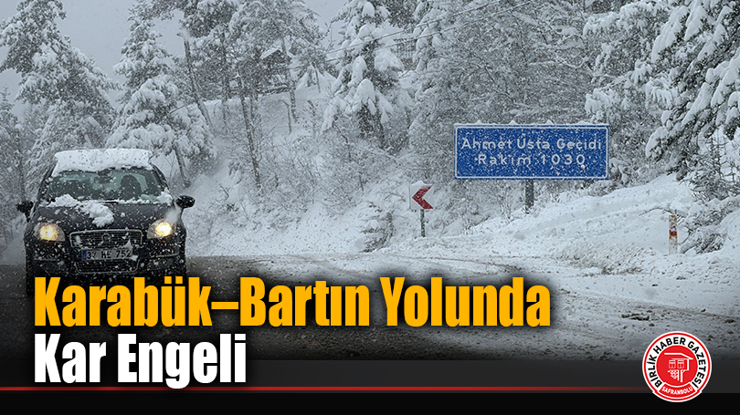 Karabük–Bartın Yolunda Kar Engeli