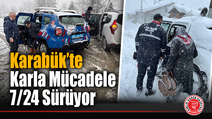 Karabük’te Karla Mücadele 7/24 Sürüyor