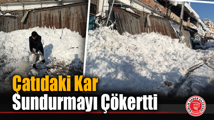 Çatıdaki Kar Sundurmayı Çökertti