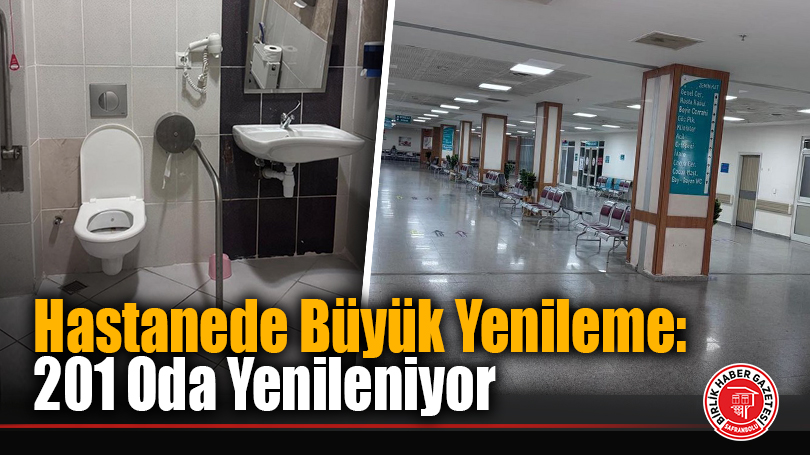 Karabük Eğitim ve Araştırma Hastanesinde Yenileme Çalışmaları Sürüyor