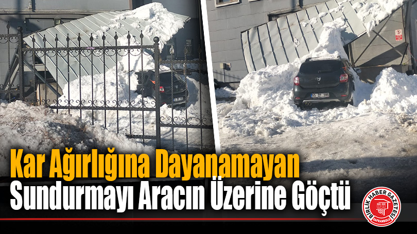 Kar Ağırlığına Dayanamayan Sundurmayı Aracın Üzerine Göçtü