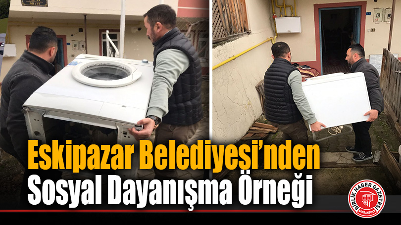 Eskipazar Belediyesi’nden İhtiyaç Sahibi Ailelere Beyaz Eşya Desteği