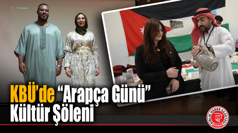 KBÜ’de “Arapça Günü” Kültür Şöleni