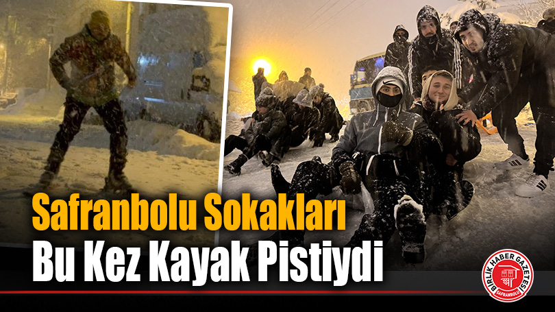 Safranbolu’da Karla Gelen Renkli Anlar: Tarihi Sokaklarda Kayak Keyfi