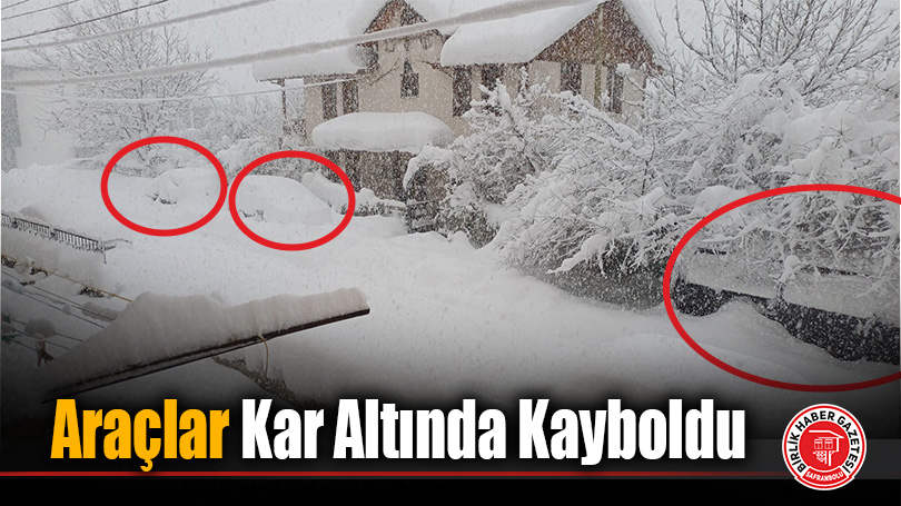 Safranbolu’da Kar Masalı: Araçlar Kayboldu, Sokaklar Beyaza Büründü