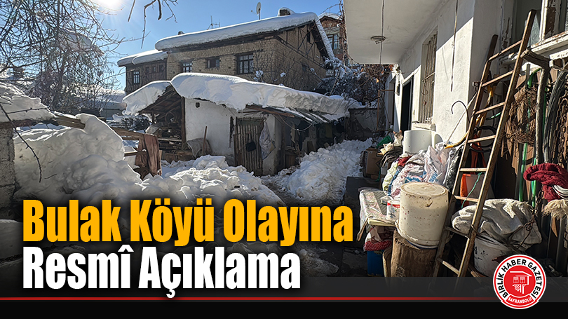 Aile ve Sosyal Hizmetler İl Müdürlüğü’nden Bulak Köyü Açıklaması