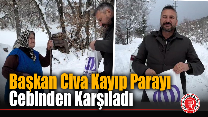 Başkan Civa Kayıp Parayı Cebinden Karşıladı