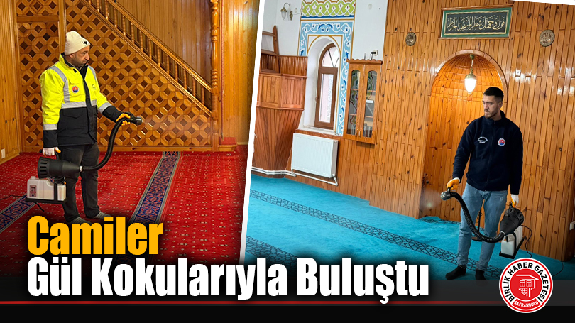 Karabük’te Miraç Kandili’nde Camiler Gül Kokularıyla Buluştu