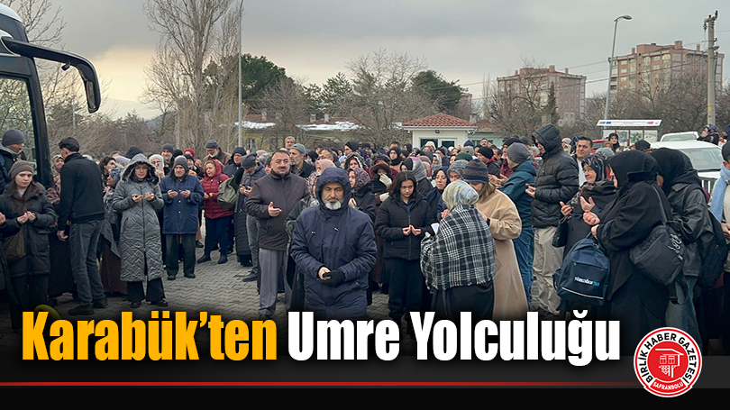 Karabük’ten Umre Yolculuğu