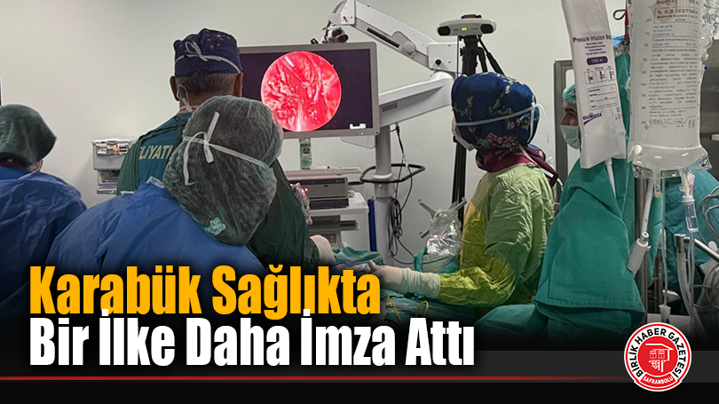Karabük’te Kesisiz Beyin Ameliyatı İlk Kez Başarıyla Yapıldı
