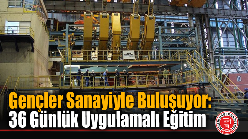 Karabük’te Mesleki Eğitimde Yeni Dönem: SOGEP Projesi Başladı