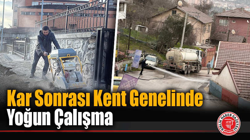 Kar Sonrası Kent Genelinde Yoğun Çalışma