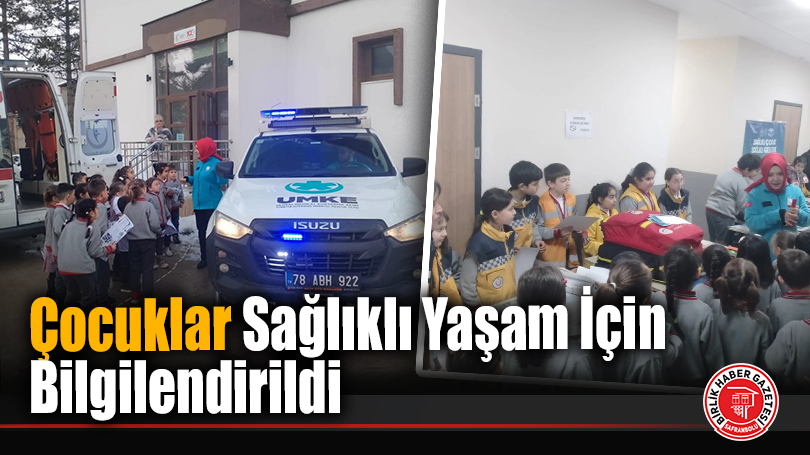 Çocuklar Sağlıklı Yaşam İçin Bilgilendirildi