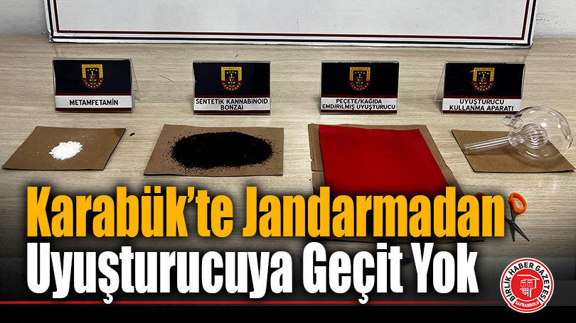 Karabük’te Jandarmadan Uyuşturucuya Geçit Yok