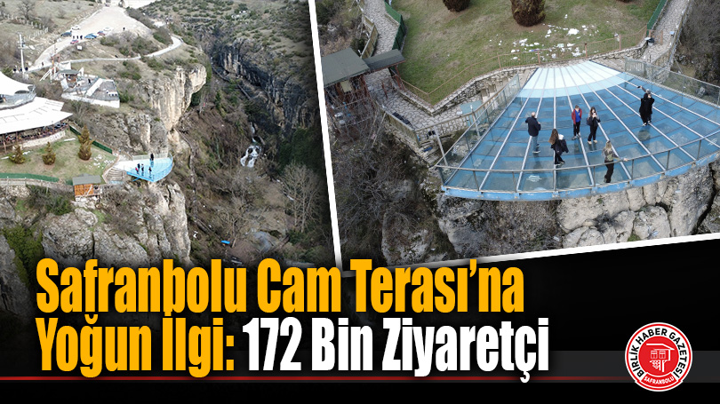 Safranbolu Cam Terası’na Yoğun İlgi: 172 Bin Ziyaretçi