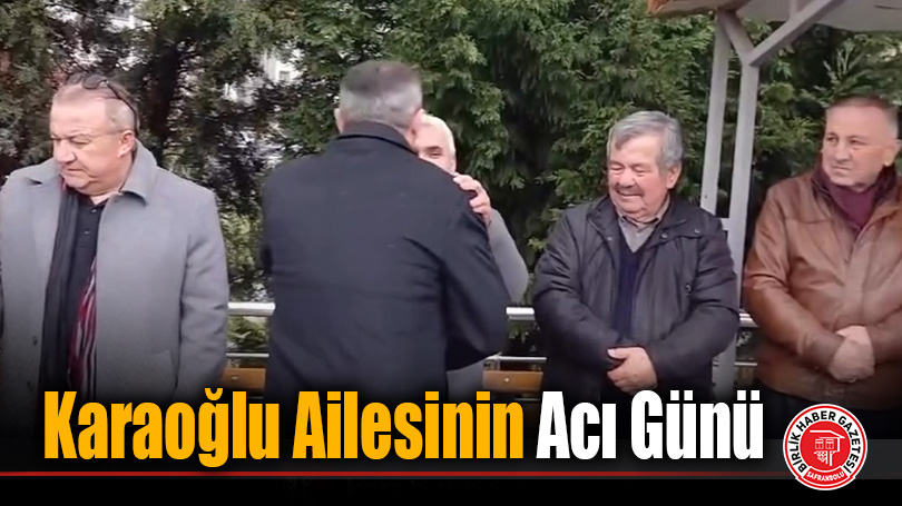 Hüseyin Karaoğlu Son Yolculuğuna Uğurlandı