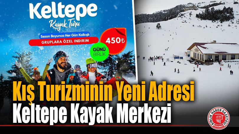 Keltepe Kayak Merkezi Gezi Rotalarına Girdi