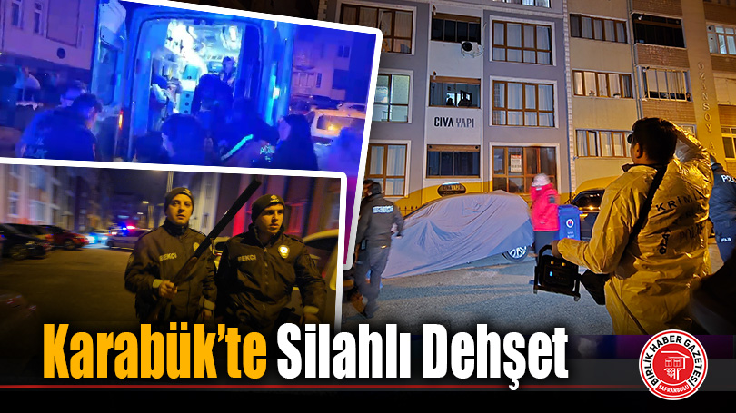 Karabük’te Dehşet Gecesi: Baba, Kızının Erkek Arkadaşını Vurdu