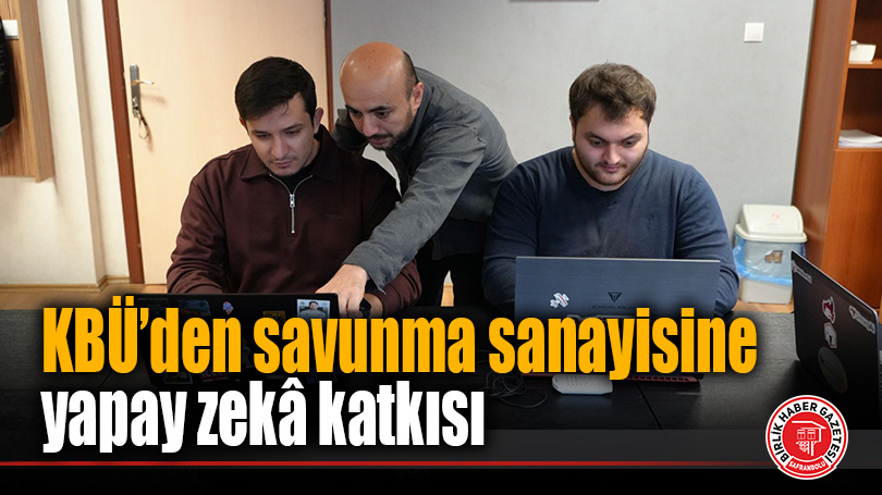 KBÜ’lü Öğrencilerin Otonom Hava Sistemleri Projesi Kabul Edildi