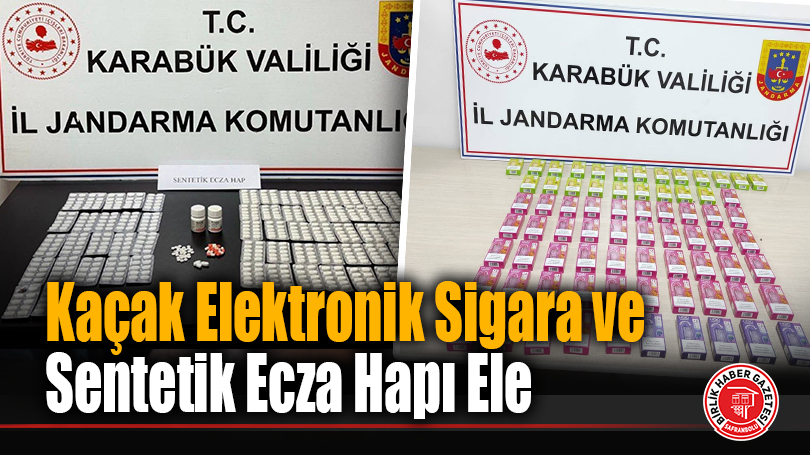 Kaçak Elektronik Sigara ve Sentetik Ecza Hapı Ele Geçirildi