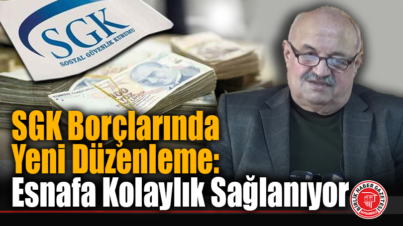 SGK Borçlarının Tecil ve Taksitlendirilmesi Hakkında Yeni Düzenleme