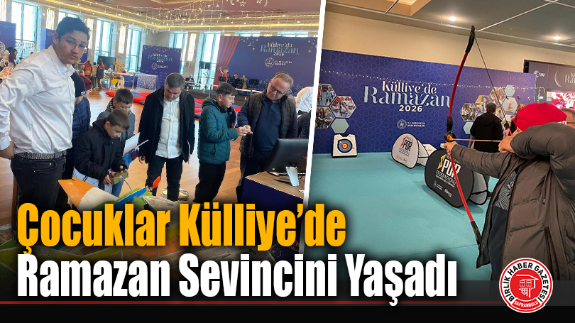 Çocuklar Külliye’de Ramazan Sevincini Yaşadı