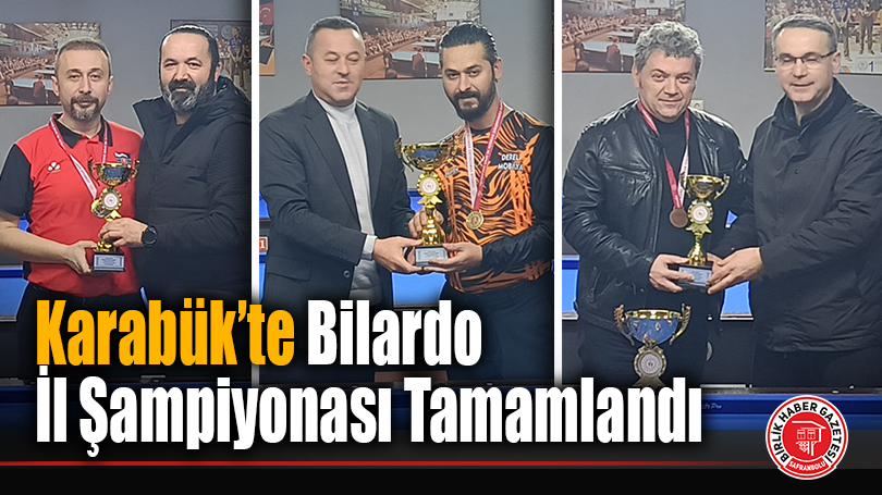 Karabük’te Bilardo İl Şampiyonası Tamamlandı