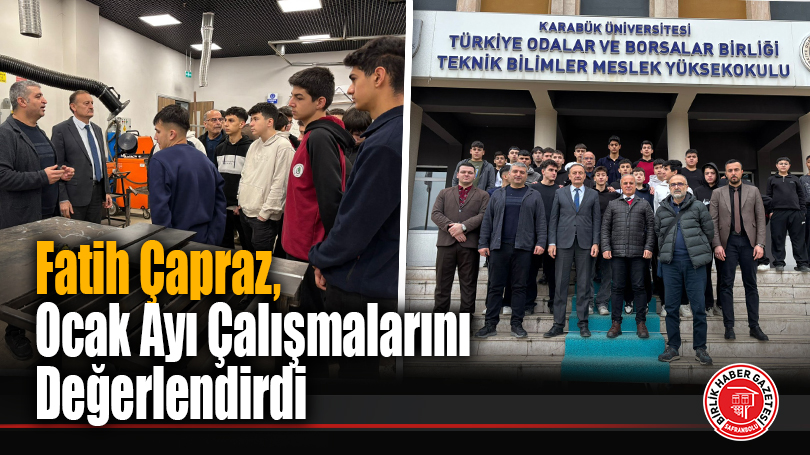 Fatih Çapraz, Ocak Ayı Çalışmalarını Değerlendirdi