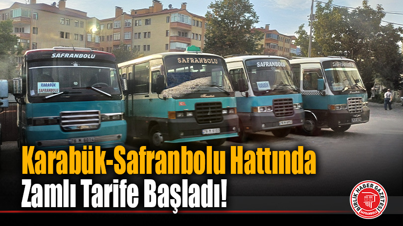 Karabük-Safranbolu Hattında Zamlı Tarife Başladı!