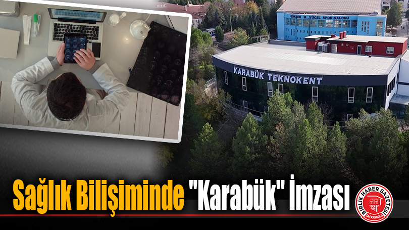 Sağlık Bilişiminde “Karabük” İmzası