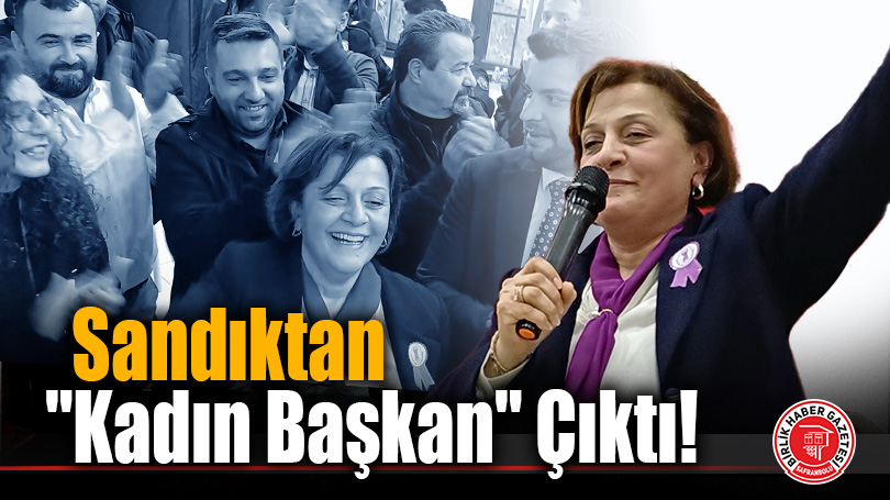 Sandıktan”Kadın Başkan” Çıktı!