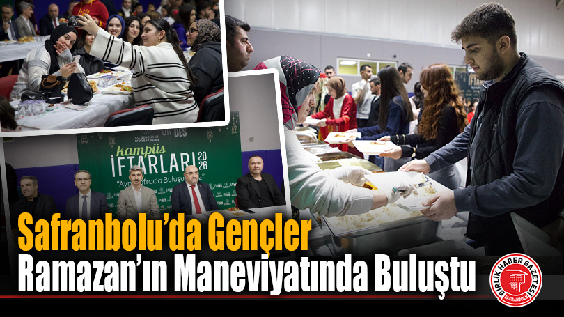 Safranbolu’da Gençler Ramazan’ın Maneviyatında Buluştu