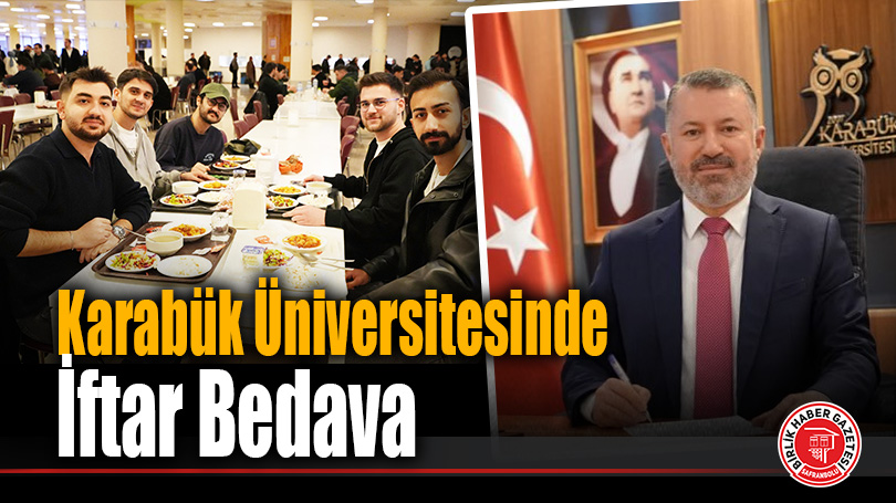 Karabük Üniversitesinde İftar Bedava