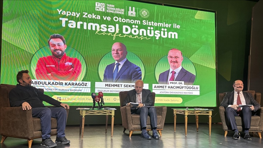Erzurum’da “Yapay Zeka ve Otonom Sistemler ile Tarımsal Dönüşüm Konferansı” düzenlendi